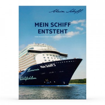 „Bildband „Mein Schiff ®entsteht“ 