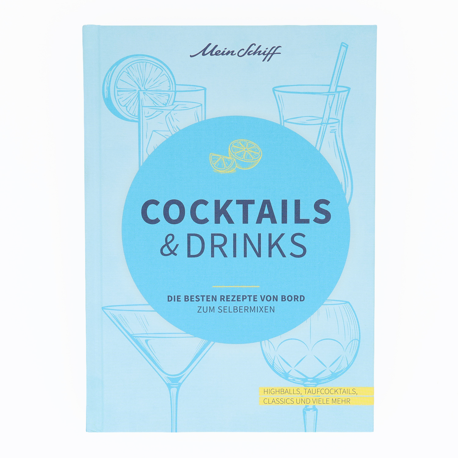 Mein Schiff Cocktailbuch 